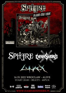 Blood Era Tour | Sphere x Chainsword x Lunacy @ ALIVE | Wrocław | Dolnośląskie | Polska