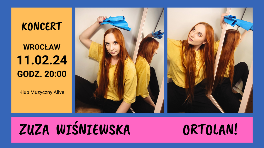 Zuza Wiśniewska | koncert ORTOLAN! | Wrocław