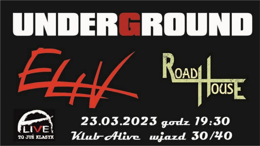 Roadhouse & Underground & Eliv koncert w klubie Alive